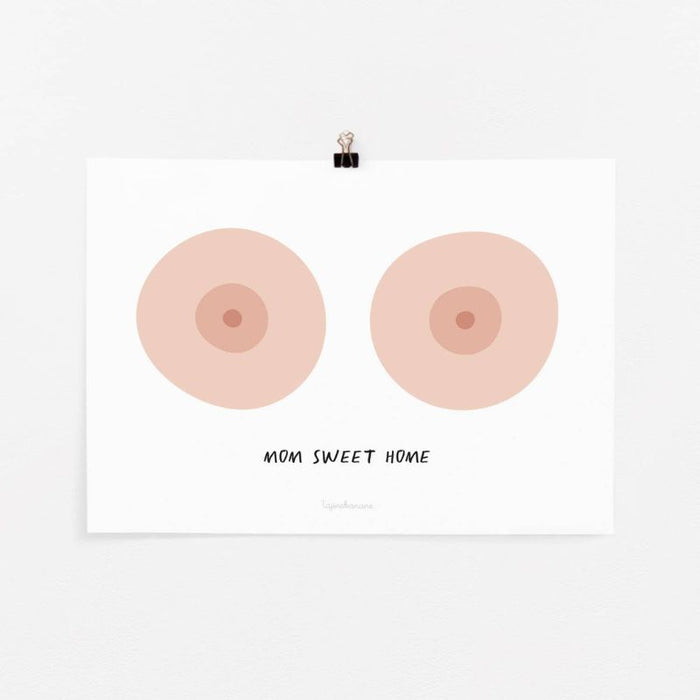 Mini'Poster - Mom Sweet Home - C par Tajinebanane - Breastfeeding | Jourès