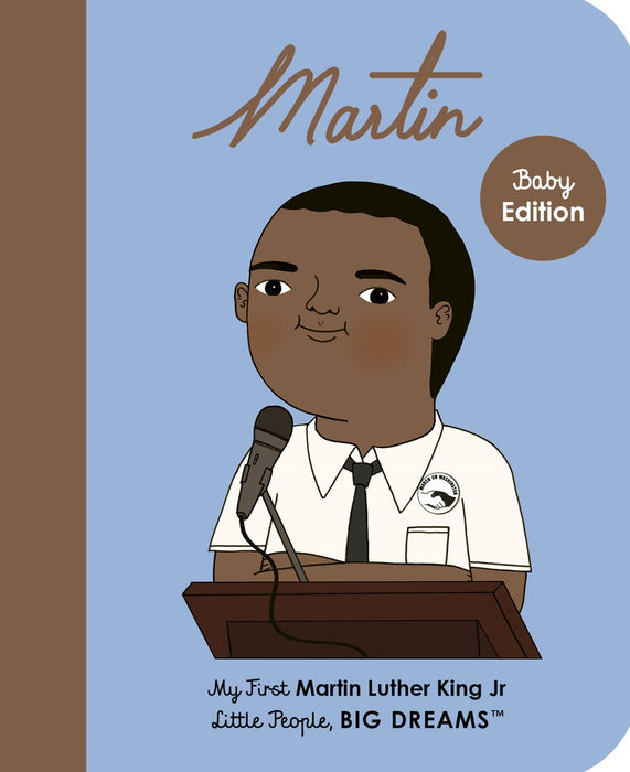 Kids book - Martin Luther King Jr.: My First Martin Luther King Jr. par Little People Big Dreams - Baby Books | Jourès