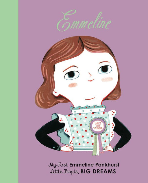 Kids book - Emmeline Pankhurst: My First Emmeline Pankhurst par Little People Big Dreams - Books | Jourès